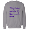 I like long walks on the beach I like long walks on the beach
